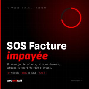 SOS Facture impayée, kit de relance de facture pour indépendants et TPE